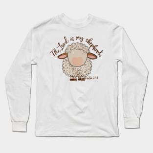 The Lord Is My Shepherd, Lord's Prayer, Christian Easter, Religious Long Sleeve T-Shirt